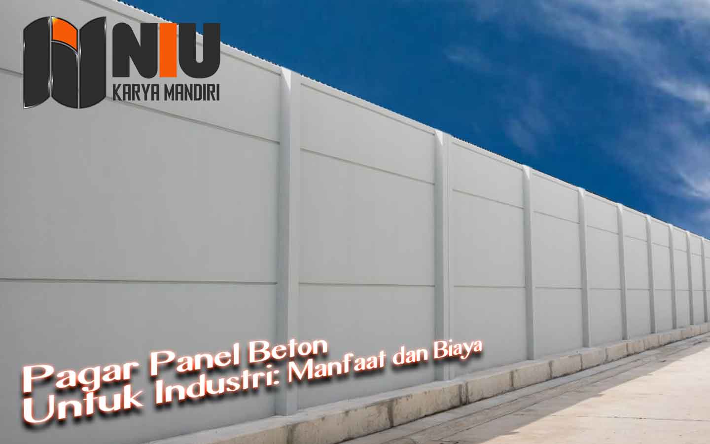 Pagar Panel Beton untuk Industri