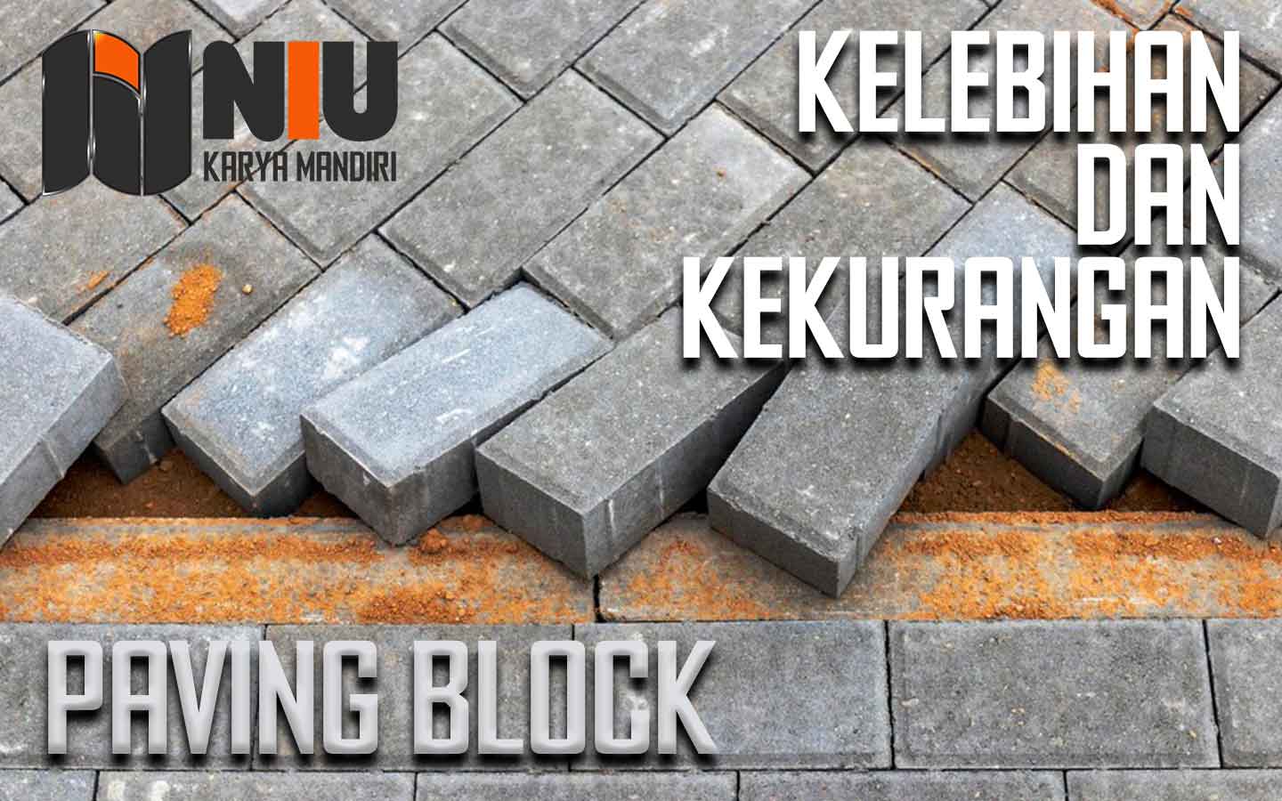 Kelebihan dan Kekurangan Paving Block